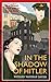 Image du vendeur pour In the Shadow of Hitler [Soft Cover ] mis en vente par booksXpress