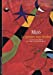 Seller image for Miró: Le peintre aux étoiles [FRENCH LANGUAGE - No Binding ] for sale by booksXpress