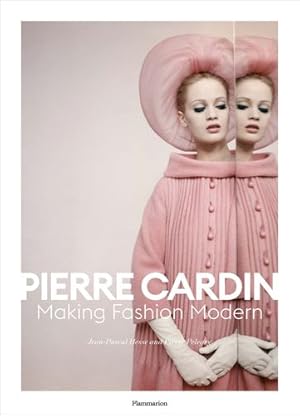Seller image for Pierre Cardin: Making Fashion Modern by Hesse, Jean-Pascal, Pelegry, Pierre [FRENCH LANGUAGE - Hardcover ] for sale by booksXpress