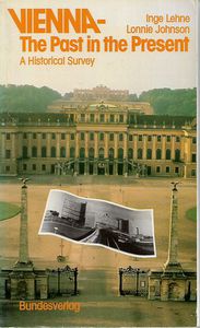 Seller image for Vienna, the Past in the Present: a Historical Survey for sale by Book Haven