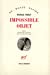 Seller image for Impossible objet (French Edition) [FRENCH LANGUAGE - Soft Cover ] for sale by booksXpress