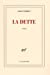Seller image for DETTE (LA) [FRENCH LANGUAGE - Soft Cover ] for sale by booksXpress