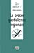 Seller image for La presse quotidienne régionale [FRENCH LANGUAGE - No Binding ] for sale by booksXpress