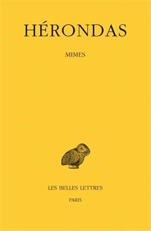 Seller image for Mimes (Collection Des Universites de France Serie Grecque) (French Edition) by HERONDAS [FRENCH LANGUAGE - Paperback ] for sale by booksXpress