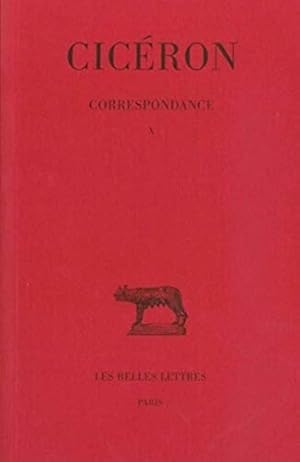 Bild des Verkufers fr Correspondance (Collection Des Universites de France Serie Latine) (French Edition) by CIC RON [FRENCH LANGUAGE - Paperback ] zum Verkauf von booksXpress