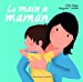 Seller image for La main de maman [FRENCH LANGUAGE - No Binding ] for sale by booksXpress