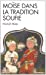 Seller image for Moïse Dans La Tradition Soufie (Collections Spiritualites) (French Edition) [FRENCH LANGUAGE - Soft Cover ] for sale by booksXpress