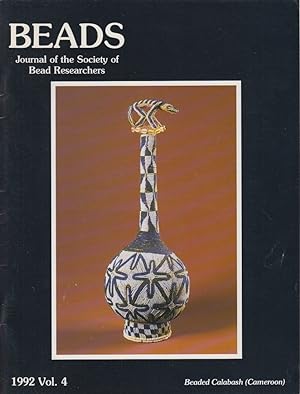 Beads, 1992, Vol. 4. Journal of the Society of Bead Researchers.