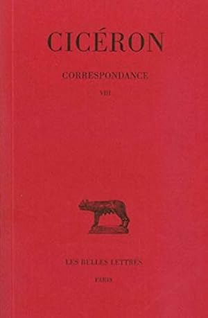 Seller image for Correspondance (Collection Des Universites de France Serie Latine) (French Edition) by CIC RON [FRENCH LANGUAGE - Paperback ] for sale by booksXpress