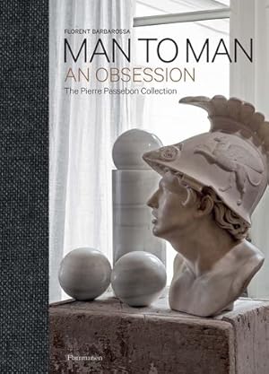 Immagine del venditore per Man to Man: An Obsession by Passebon, Pierre, Barbarossa, Florent [FRENCH LANGUAGE - Hardcover ] venduto da booksXpress