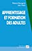 Seller image for Apprentissage et formation des adultes [FRENCH LANGUAGE - No Binding ] for sale by booksXpress