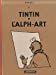 Image du vendeur pour Tintin et l'alph-Art (French Edition) MINI ALBUM [FRENCH LANGUAGE - Hardcover ] mis en vente par booksXpress