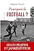 Seller image for Pourquoi Le Football ? (French Edition) by Floccari, Stephane [FRENCH LANGUAGE - Paperback ] for sale by booksXpress