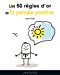Seller image for Les 50 règles d'or de la pensée positive [FRENCH LANGUAGE - No Binding ] for sale by booksXpress