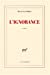 Image du vendeur pour L'Ignorance [FRENCH LANGUAGE - Soft Cover ] mis en vente par booksXpress