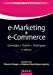 Bild des Verkufers fr E-marketing &amp; e-commerce - 2e éd. - Concepts, outils, pratiques [FRENCH LANGUAGE - Soft Cover ] zum Verkauf von booksXpress