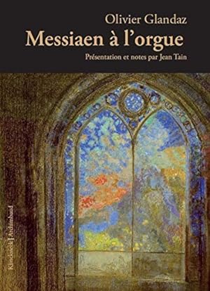 Bild des Verkufers fr Messiaen à l'orgue (French Edition) by Glandaz, Olivier [FRENCH LANGUAGE - Paperback ] zum Verkauf von booksXpress