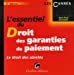 Seller image for L'essentiel du Droit des garanties de paiement (French Edition) [FRENCH LANGUAGE - Soft Cover ] for sale by booksXpress