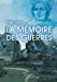 Seller image for LA MEMOIRE DES GUERRES: 1793, LA GENESE D  UN PEUPLE [FRENCH LANGUAGE - No Binding ] for sale by booksXpress