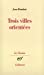 Bild des Verkufers fr Trois villes orientees (passage) (French Edition) [FRENCH LANGUAGE - Soft Cover ] zum Verkauf von booksXpress