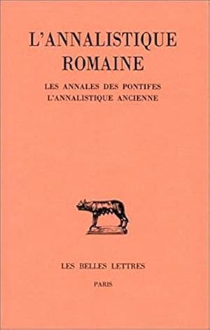 Seller image for L'Annalistique romaine (Collection Des Universites de France Serie Latine) (French Edition) by Chassignet, Martine [FRENCH LANGUAGE - Paperback ] for sale by booksXpress