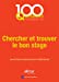 Seller image for Chercher et trouver le bon stage [FRENCH LANGUAGE - Soft Cover ] for sale by booksXpress