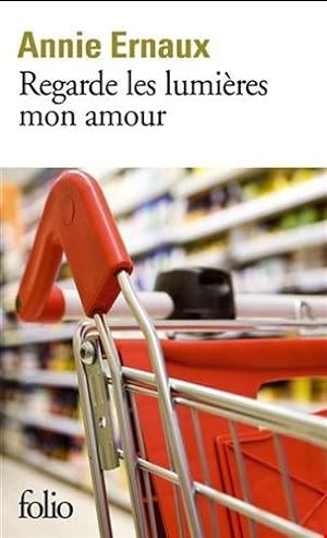 Seller image for Regarde les lumières mon amour (French Edition) by Annie Ernaux [FRENCH LANGUAGE - Mass Market Paperback ] for sale by booksXpress