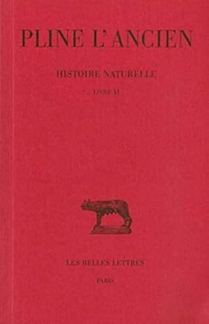 Immagine del venditore per Histoire naturelle: Livre XI. (Des Insectes. Des Parties du corps). (Collection Des Universites de France Serie Latine) (French Edition) by L'ANCIEN, PLINE [FRENCH LANGUAGE - Paperback ] venduto da booksXpress