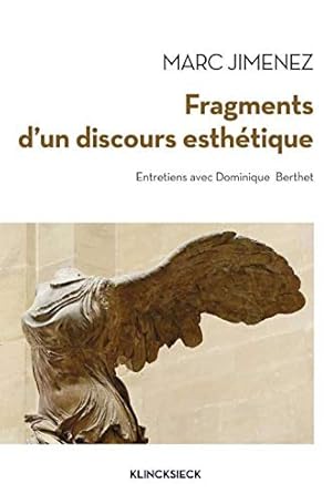 Bild des Verkufers fr Fragments d'un discours esthétique: Entretiens avec Dominique Berthet (Collection D'Esthetique) (French Edition) by Jimenez, Marc [FRENCH LANGUAGE - Paperback ] zum Verkauf von booksXpress