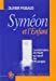 Seller image for symeon et l enfant [FRENCH LANGUAGE - Soft Cover ] for sale by booksXpress