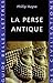 Seller image for La Perse Antique (Guides Belles Lettres Des Civilisations) (French Edition) [FRENCH LANGUAGE - Soft Cover ] for sale by booksXpress