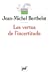 Immagine del venditore per Les Vertus de l'incertitude : Le travail de l'analyse dans les sciences sociales [FRENCH LANGUAGE - No Binding ] venduto da booksXpress