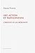 Seller image for Art, Action Et Participation: L'Artiste Et la Creativite Aujourd'hui (Collection D'Esthetique) (French Edition) [FRENCH LANGUAGE - Soft Cover ] for sale by booksXpress