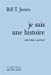 Bild des Verkufers fr Je suis une histoire [FRENCH LANGUAGE - Soft Cover ] zum Verkauf von booksXpress