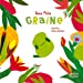 Immagine del venditore per UNE P'TITE GRAINE - NE (COLL. EVEIL NATURE) [FRENCH LANGUAGE - No Binding ] venduto da booksXpress