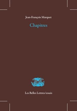Seller image for Chapitres (Les Belles Lettres / essais) (French Edition) by Marquet, Jean-Francois [FRENCH LANGUAGE - Paperback ] for sale by booksXpress