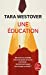 Seller image for Une éducation [FRENCH LANGUAGE - No Binding ] for sale by booksXpress