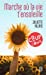 Seller image for Marche où la vie t'ensoleille [FRENCH LANGUAGE - No Binding ] for sale by booksXpress