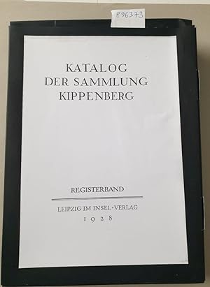 Katalog der Sammlung Kippenberg : Registerband :
