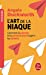 Seller image for L'art de la niaque: Comment la passion et la persÃ©vÃ©rance forgent les destins [FRENCH LANGUAGE - No Binding ] for sale by booksXpress