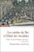 Seller image for Les soldats du Roi à l'Hôtel des Invalides [FRENCH LANGUAGE - No Binding ] for sale by booksXpress