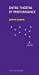 Bild des Verkufers fr Entre théâtre et performance : la question du texte [FRENCH LANGUAGE - Soft Cover ] zum Verkauf von booksXpress