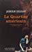 Seller image for le quartier américain [FRENCH LANGUAGE - Soft Cover ] for sale by booksXpress