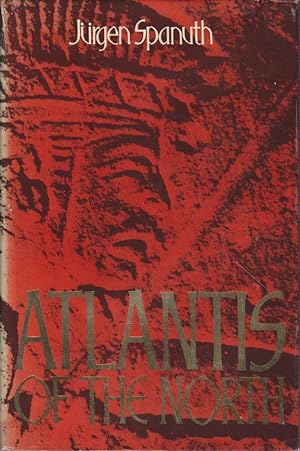 Atlantis of the north. Jürgen Spanuth. [Translated from the German]
