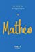 Image du vendeur pour Le Livre de mon prénom - Mathéo [FRENCH LANGUAGE - Soft Cover ] mis en vente par booksXpress