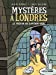 Image du vendeur pour Mystères à Londres, Tome 3 : Le trésor de Captain Kidd [FRENCH LANGUAGE - Soft Cover ] mis en vente par booksXpress