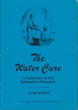 Immagine del venditore per The Water Cure (Derbyshire Heritage S., Band 943) venduto da Bcher bei den 7 Bergen