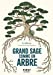 Imagen del vendedor de Le Petit Livre Grand sage comme un arbre [FRENCH LANGUAGE - No Binding ] a la venta por booksXpress