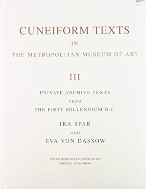 Bild des Verkufers fr Cuneiform Texts in the Metropolitan Museum of Art III: Private Archive Texts from the First Millennium BC (Corpus of Cuneiform Texts in the Metropolitan Museum of Art) [FRENCH LANGUAGE - Hardcover ] zum Verkauf von booksXpress