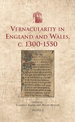 Image du vendeur pour Vernacularity in England and Wales, c. 1300-1550 (Utrecht Studies in Medieval Literacy) [FRENCH LANGUAGE - Hardcover ] mis en vente par booksXpress